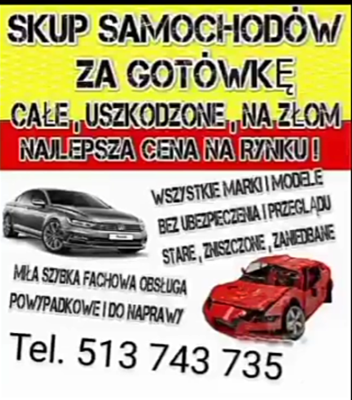 Auto Skup Gotówka od ręki. Płacimy za każde auto 513743735